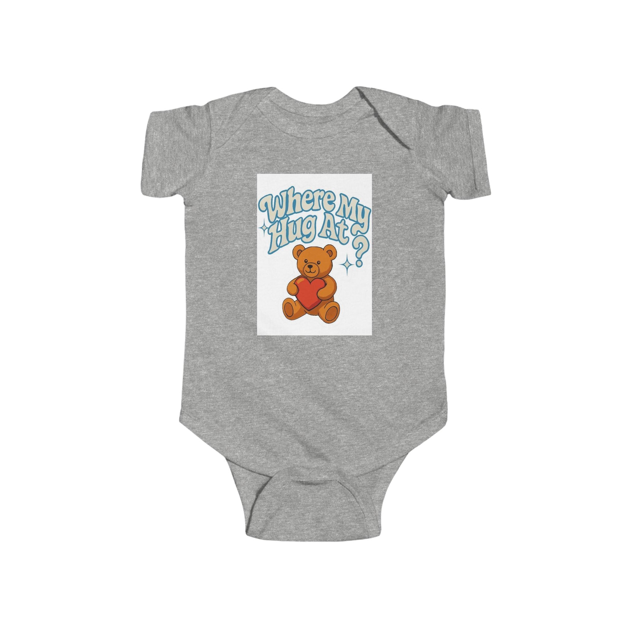 Baby Bodysuit - 'Where's My Hug At' - Infant