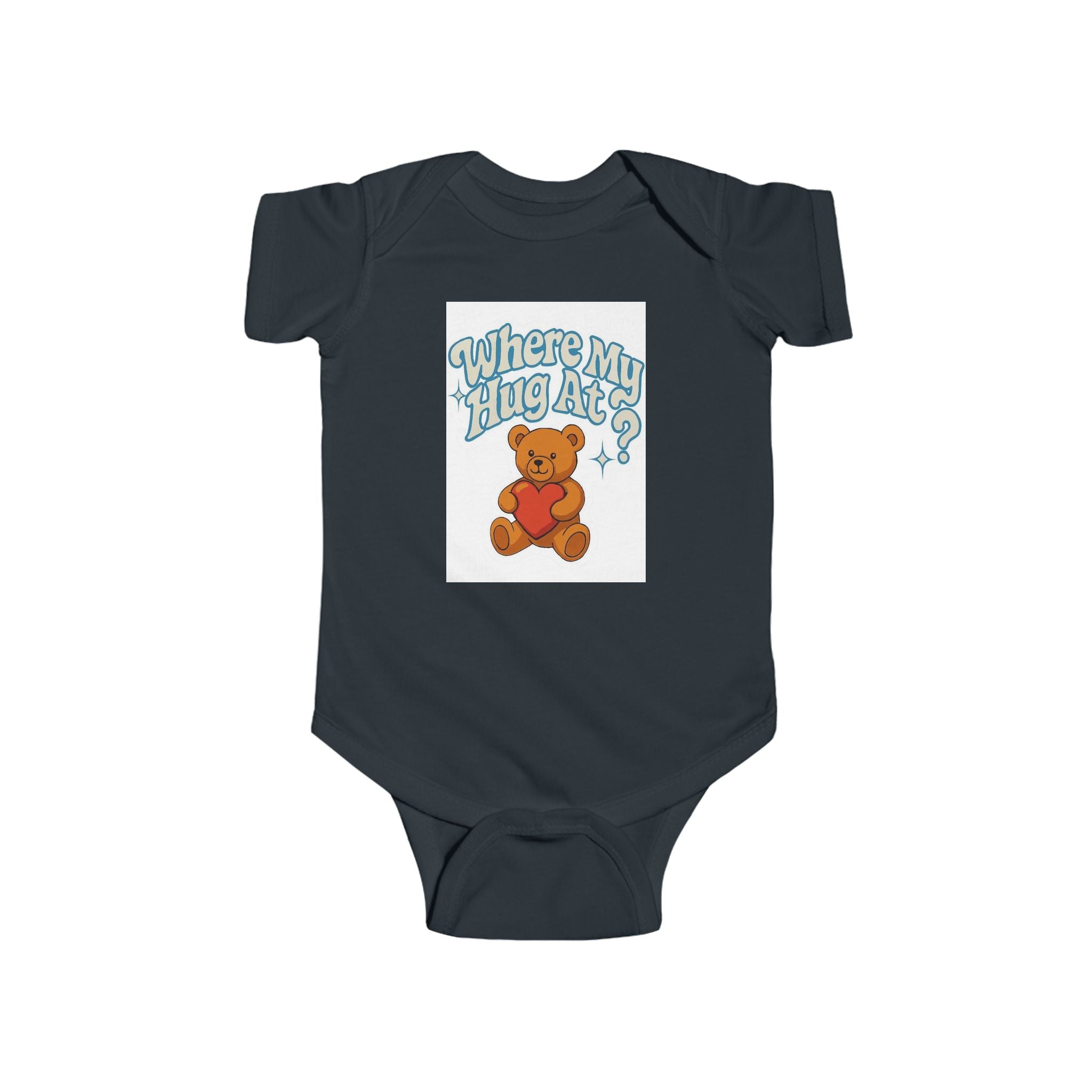 Baby Bodysuit - 'Where's My Hug At' - Infant